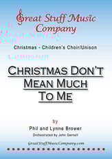Christmas Don't Mean Much to Me Unison choral sheet music cover